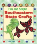Fun And Simple Southeastern State Crafts: West Virginia, Virginia, North Carolina, South Carolina, Georgia, And Florida