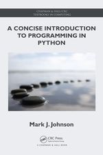 A Concise Introduction to Programming in Python