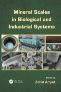Mineral Scales In Biological And Industrial Systems