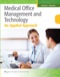 Medical Office Management and Technology: An Applied Approach