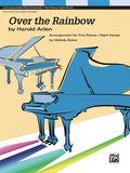 Over The Rainbow: Late Intermediate Piano Quartet (2 Piano, 8 Hands)