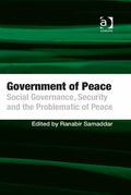 Government Of Peace: Social Governance, Security And The Problematic Of Peace
