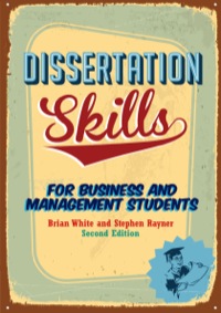 DISSERTATION SKILLS FOR BUSINESS AND MANAGEMENT STUDENTS