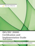 Iso/iec 20000 Certification And Implementation Guide - Standard Introduction, Tips For Successful Iso/iec 20000 Certification, Faqs, Mapping Responsibilities, T