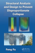 Structural Analysis And Design To Prevent Disproportionate Collapse
