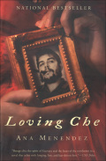 Loving Che: A Novel