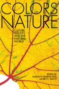 The Colors Of Nature: Culture, Identity, And The Natural World