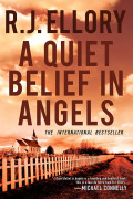 A Quiet Belief In Angels: A Novel