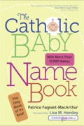 The Catholic Baby Name Book