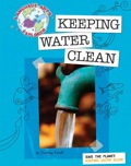 Save The Planet: Keeping Water Clean