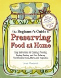 The Beginner's Guide To Preserving Food At Home