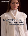 Together Or Separate: Knitting The New Twinset