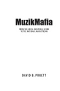 Muzikmafia: From The Local Nashville Scene To The National Mainstream