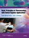 Basic Principles of Pharmacology with Dental Hygiene Applications