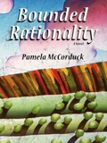 Bounded Rationality: A Novel