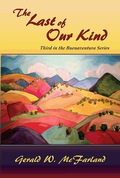 The Last Of Our Kind: Third In The Buenaventura Series