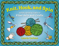 Knit, Hook, And Spin