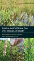 A Guide To Moist-soil Wetland Plants Of The Mississippi Alluvial Valley