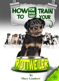 How To Train Your Rottweiler
