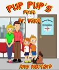 Pup Pup's First Dr. Visit