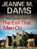 Evil That Men Do, The
