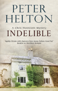 Indelible: An English Murder Mystery Set Around Bath