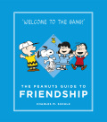 The Peanuts Guide To Friendship: Peanuts Guide To Life