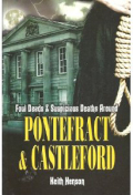 Foul Deeds And Suspicious Deaths Around Pontefract