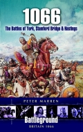 1066 - The Battles Of York, Stamford Bridge And Hastings