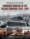 Armoured Warfare In The Italian Campaign