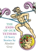 The Ends Of Our Tethers: Thirteen Sorry Stories: Thirteen Sorry Stories