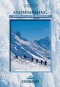 Snowshoeing: Mont Blanc And The Western Alps