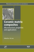 Ceramic-matrix Composites: Microstructure, Properties And Applications