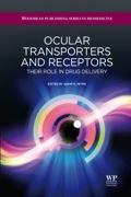 Ocular Transporters And Receptors: Their Role In Drug Delivery