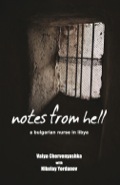 Notes From Hell: A Bulgarian Nurse In Libya