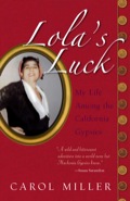 Lola's Luck: My Life Among The California Gypsies