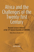 Africa And The Challenges Of The Twenty-first Century: Keynote Addresses Delivered At The 13th General Assembly Of Codesria