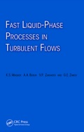 Fast Liquid-phase Processes In Turbulent Flows
