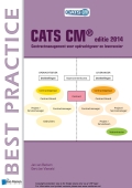 Cats Cm&reg; Editie 2014: Contractmanagement Voor Opdrachtgever En Leverancier