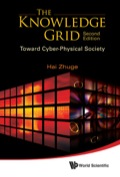 The Knowledge Grid: Toward Cyber-physical Society