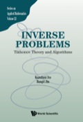 Inverse Problems: Tikhonov Theory And Algorithms