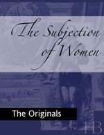The Subjection of Women