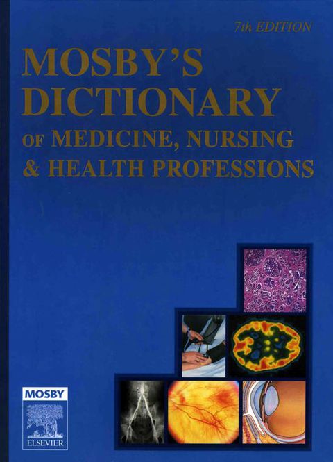 Cover image for book Mosby's Dictionary of Medicine, Nursing & Health Professions
