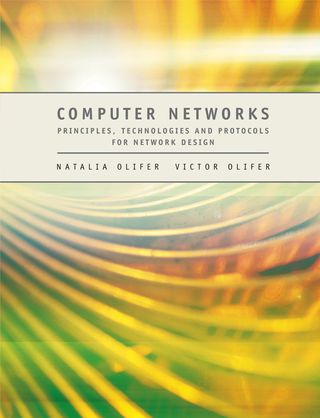 Computer Networks: Principles, Technologies and Protocols for Network Design