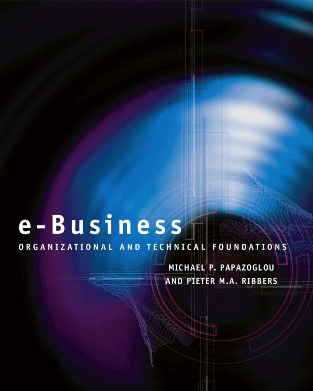Reflowable E-Business: Organizational and Technical Foundations - Whole; $28.86