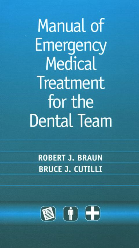 Cover image for book Manual of Emergency Medical Treatment for the Dental Team