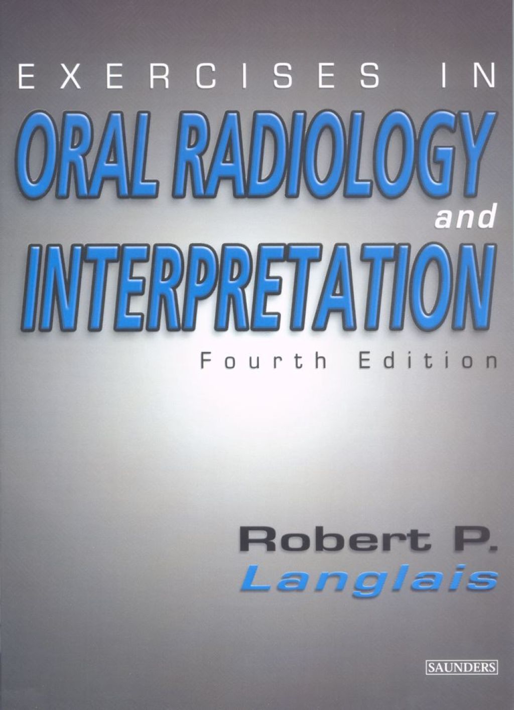 Reflowable Exercises in Oral Radiology and Interpretation; $76.58