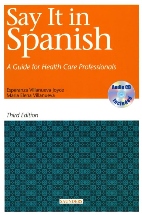 Cover image for book Say It in Spanish: A Guide for Health Care Professionals