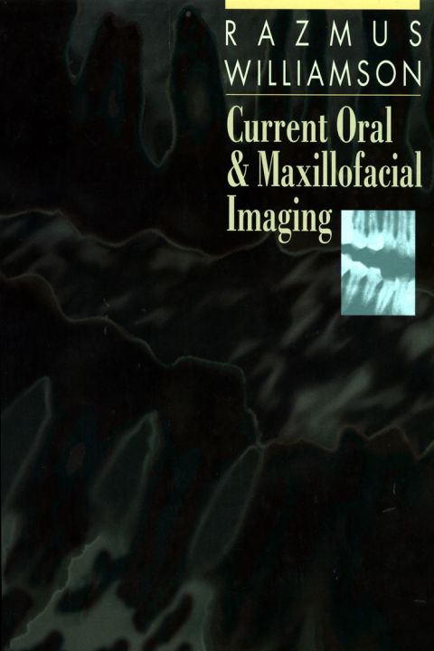 Cover image for book Current Oral and Maxillofacial Imaging