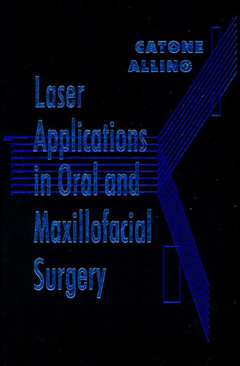 Cover image for book Laser Applications in Oral and Maxillofacial Surgery